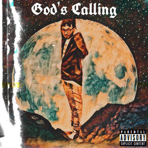 God's Calling (Explicit)