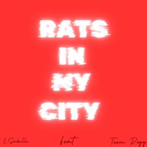 Rats In My City (Remix Version) [Explicit]