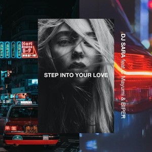 Step Into Your Love (feat. C.mayumi & BIPER)