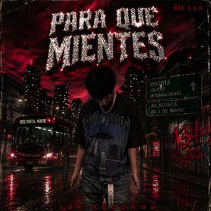 para que mientes (Explicit)