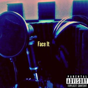 Face It (Ambience) (feat. Vqualize) [Explicit]