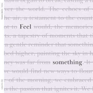 Feel Something