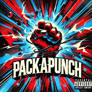 Packapunch (Malije Remix) [Explicit]