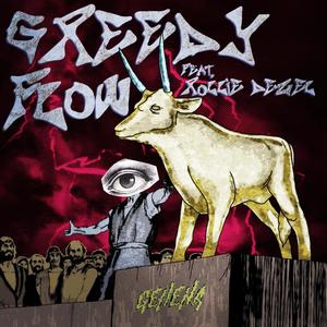 Greedy Flow (feat. Rollie Dezel) (Explicit)