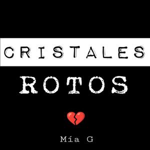Cristales rotos