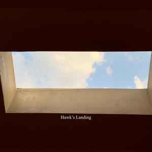 Hawk's Landing (Explicit)