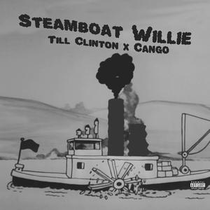 Steamboat Willie (feat. Cango) (Explicit)
