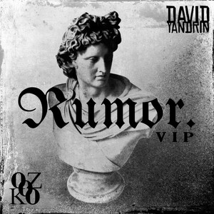 RUMOR VIP(Feat. Kinggoldchains)