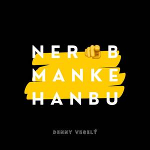 NEROB MANKE HANBU (Explicit)