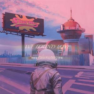 Rihanna-We Found Love (周轼玺ChowSrayYa remix)