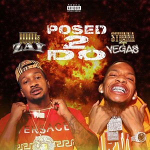 Posed 2 Do (feat. Stunna4Vegas) [Explicit]