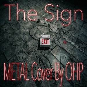 The Sign (Metal Version)