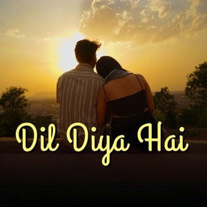 Dil Diya Hai