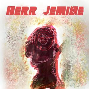 Herr Jemine (Explicit)