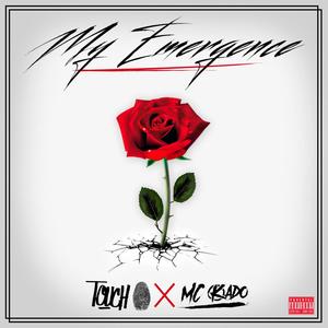My Emergence(feat. MC Kado) (Explicit)