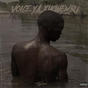 Voice Ya Xikwembu (Explicit)