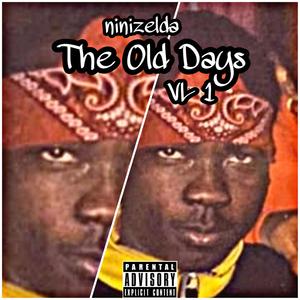 The Old Days VOL 1 (Explicit)