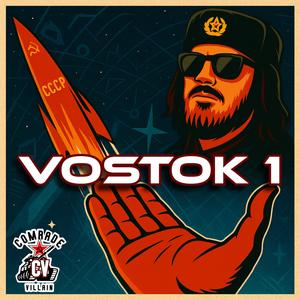VOSTOK 1 (feat. T1000 Beats) (Explicit)
