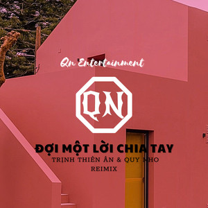 Đợi Một Lời Chia Tay (Remix)