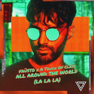 All Around the World (La La La)