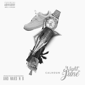 1 night in June (feat. Calhoun) (Explicit)