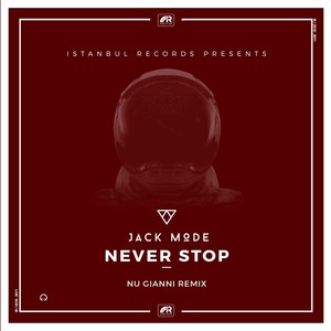 Never Stop (Nu Gianni Remix)