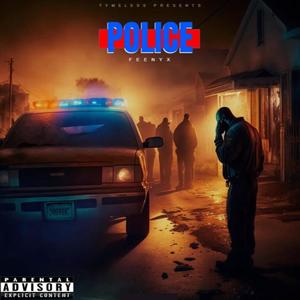 Feenyx - POLICE (Explicit)