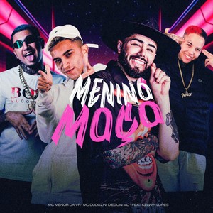 Menino Moço (Explicit)