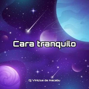 Cara Tranquilo (Explicit)