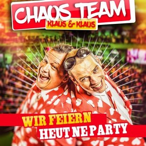 Wir feiern heut ne Party