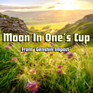 Moon In One's Cup
