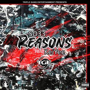 Reasons(feat. KeiYee) (Explicit)