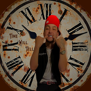 Time Will Tell (Explicit)