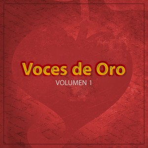 Voces de Oro, Vol. 1