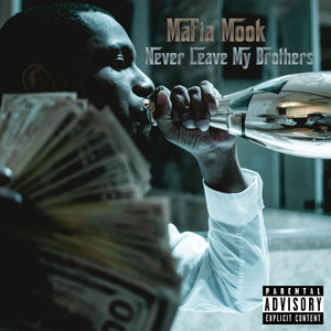 Never Leave My Brothers (Explicit)