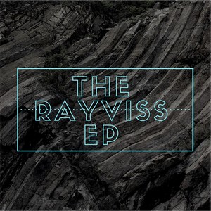 The Rayviss EP