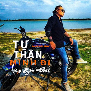 Lâm Giáo Đầu - Tự Thân Mình Đi