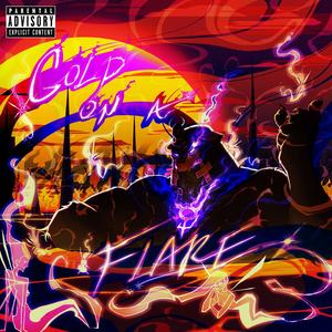 GOLD ON A FLARE (Explicit)