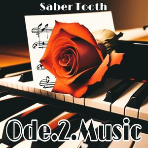 Saber Tooth - Ode.2.Music (Explicit)