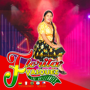 Nativo Producciones Presenta: "Florita Vasquez"