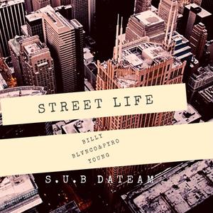 Street Life (Explicit)