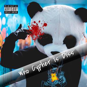 Who Cypher Is This (feat. GTP Daidoe, TheRealJimmy, Byrie Irving, Big Reny, Foe P4PA, Chewy Lo, LaD, Geechapo, Jody Greezy, T. Vell, B. Wills, Big Taz & Bossman Biggs) (Explicit)