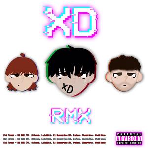 XD RMX (feat. SilvenG, Lulu8bit, El Buenardou XD, frekoo, Chompi & Kidd Mars) (Explicit)
