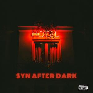 Syn After Dark (Explicit)