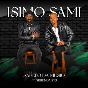 Isimo Sami (feat. Skhumba STS)