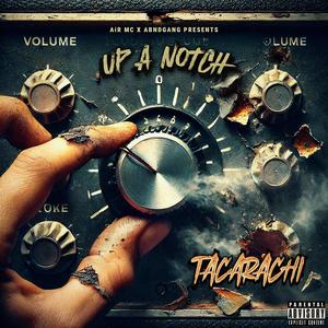 UP A NOTCH (feat. AiR MC) [Explicit]