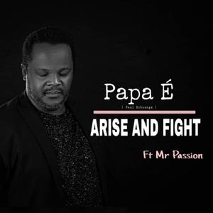 Arise and Fight (feat. Mr Passion)