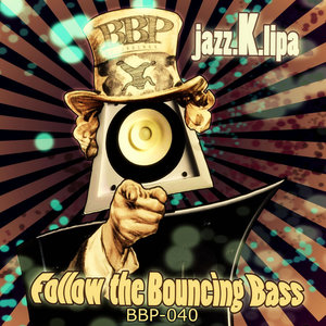 Follow the Bouncing Bass (Jayl Funk Remix)