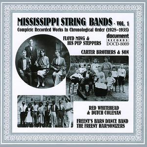 Mississippi String Bands Vol. 1 1928 - 1935