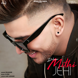 Mithi Jehi - Single